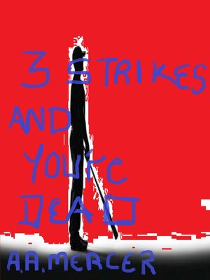 cover image of 3 Strikes and You're Dead